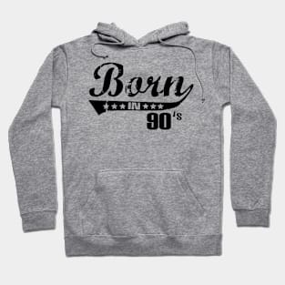 Born in 90s Hoodie